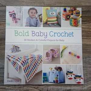 New Bold Baby Crochet By Dedri Uys
